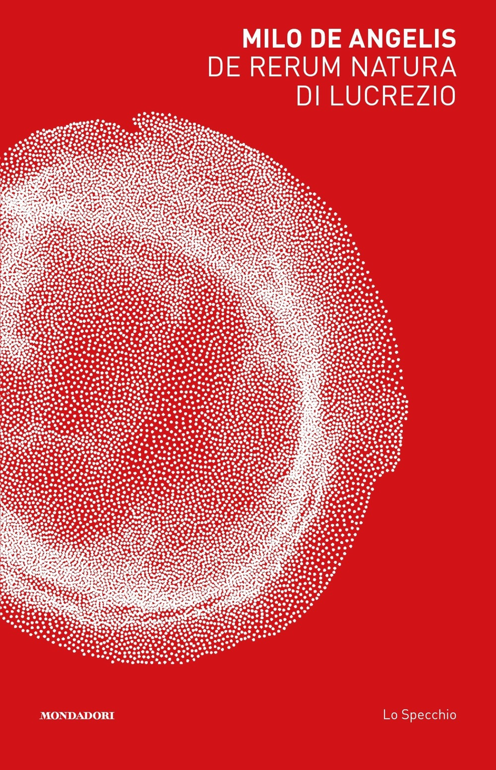 Libro De rerum natura di Lucrezio di Milo De Angelis - ean 9788804747772 - Mondadori
