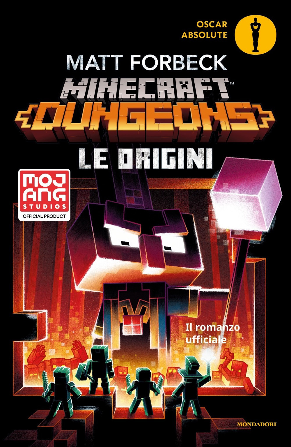 Libro origini. Minecraft Dungeons di Matt Forbeck - ean 9788804749356 - Mondadori