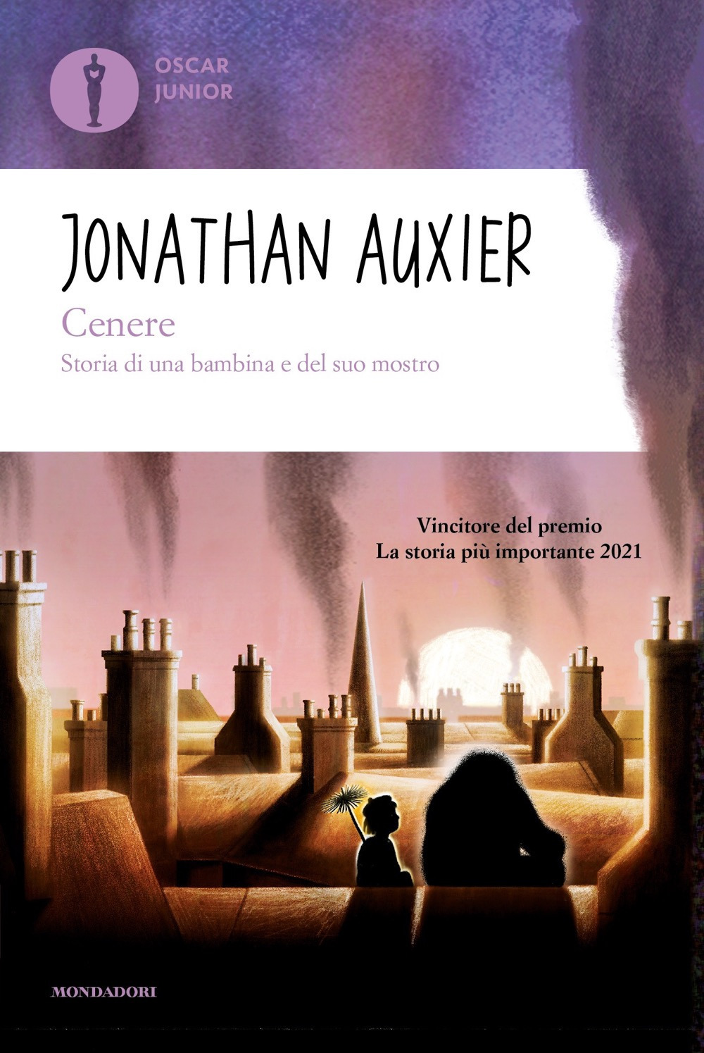 Libro Cenere. Storia di una bambina e del suo mostro di Jonathan Auxier - ean 9788804749547 - Mondadori