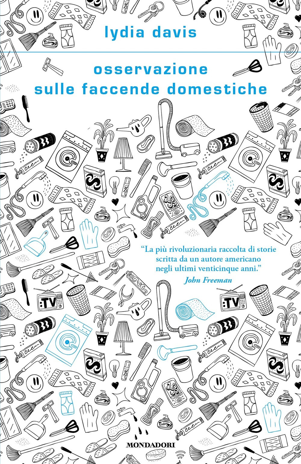 Libro Osservazione sulle faccende domestiche di Lydia Davis - ean 9788804749745 - Mondadori