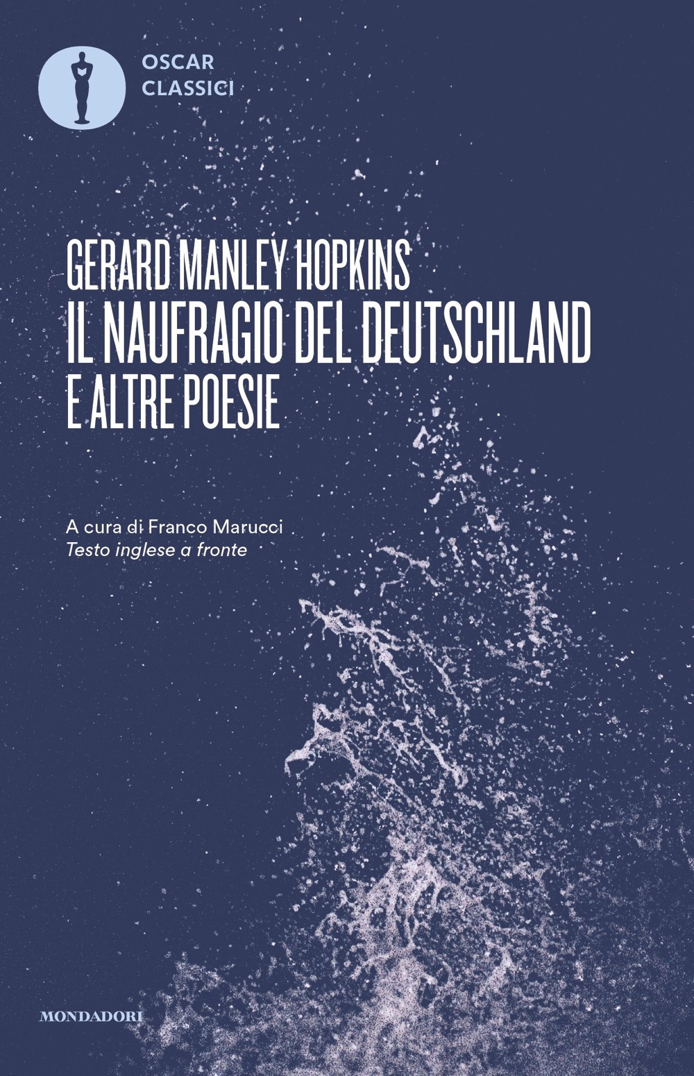 Libro naufragio del Deutschland e altre poesie di Gerard Manley Hopkins - ean 9788804749981 - Mondadori