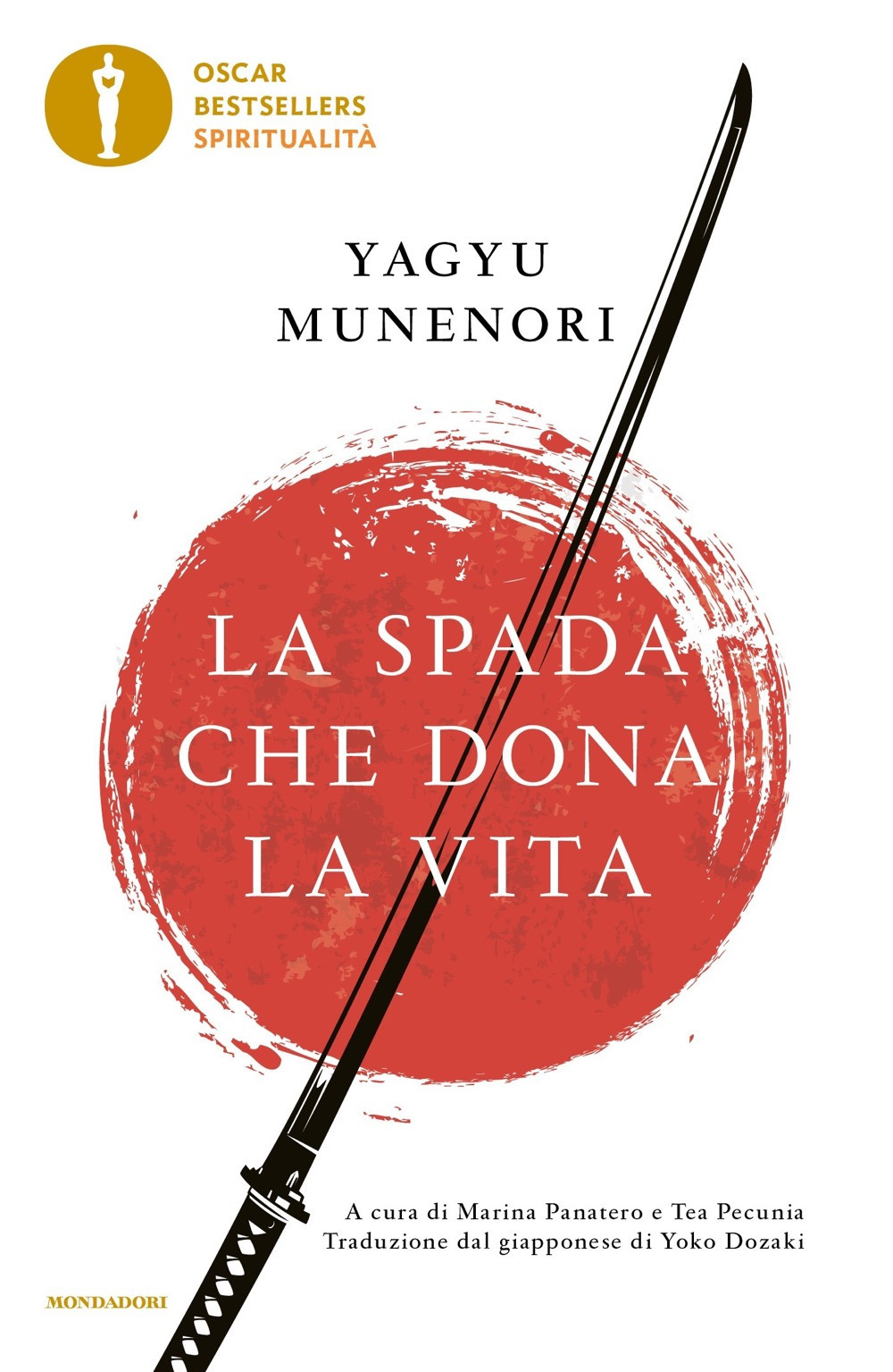 Libro spada che dona la vita di Munenori Yagyu - ean 9788804750031 - Mondadori