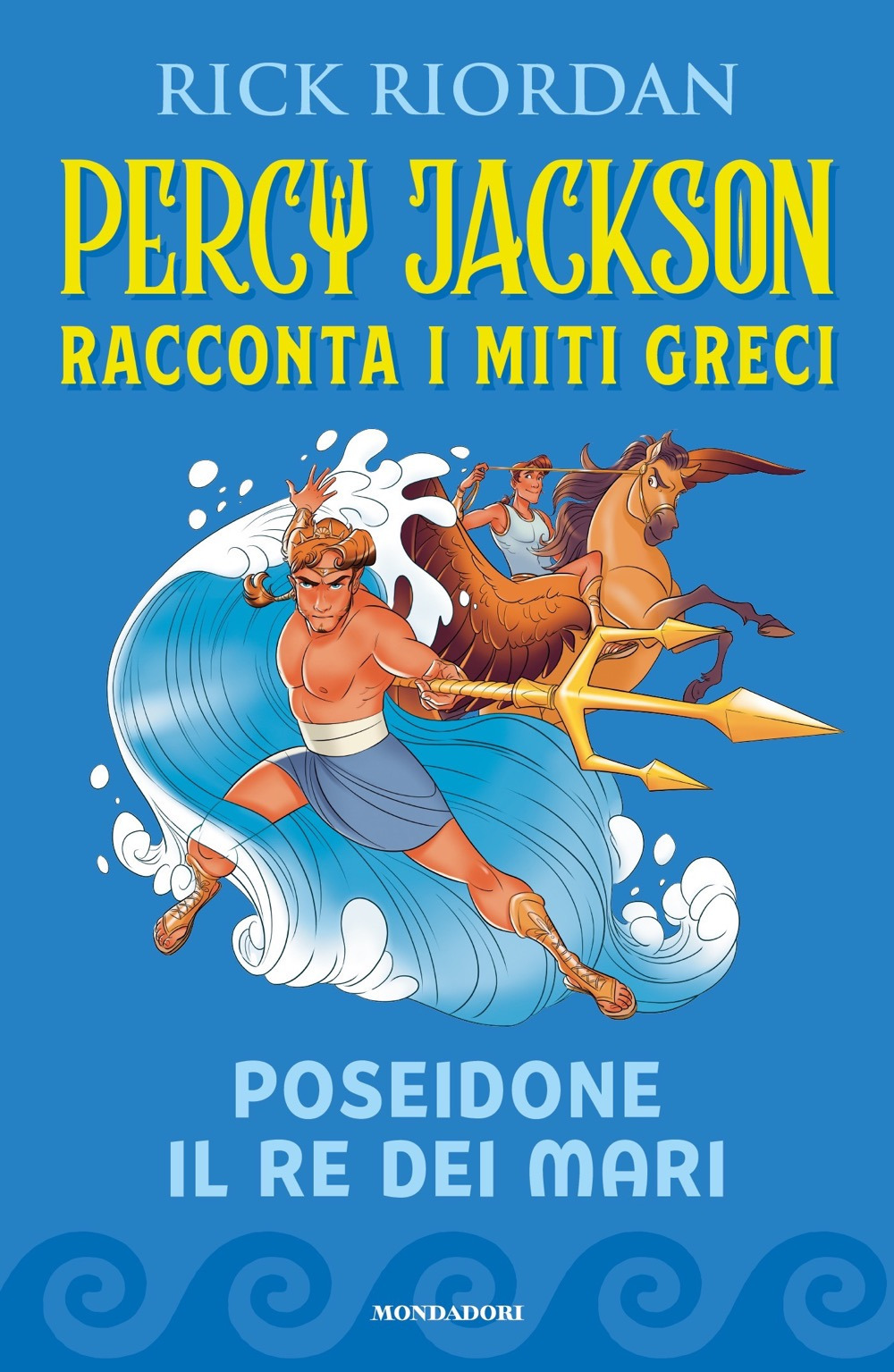Libro Poseidone il re dei mari. Percy Jackson racconta i miti greci di Rick Riordan - ean 9788804750437 - Mondadori