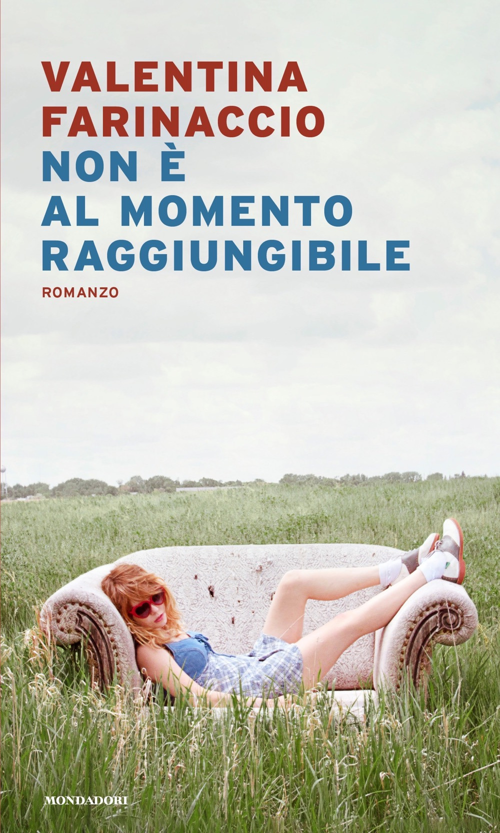 Libro Non è al momento raggiungibile di Valentina Farinaccio - ean 9788804751205 - Mondadori
