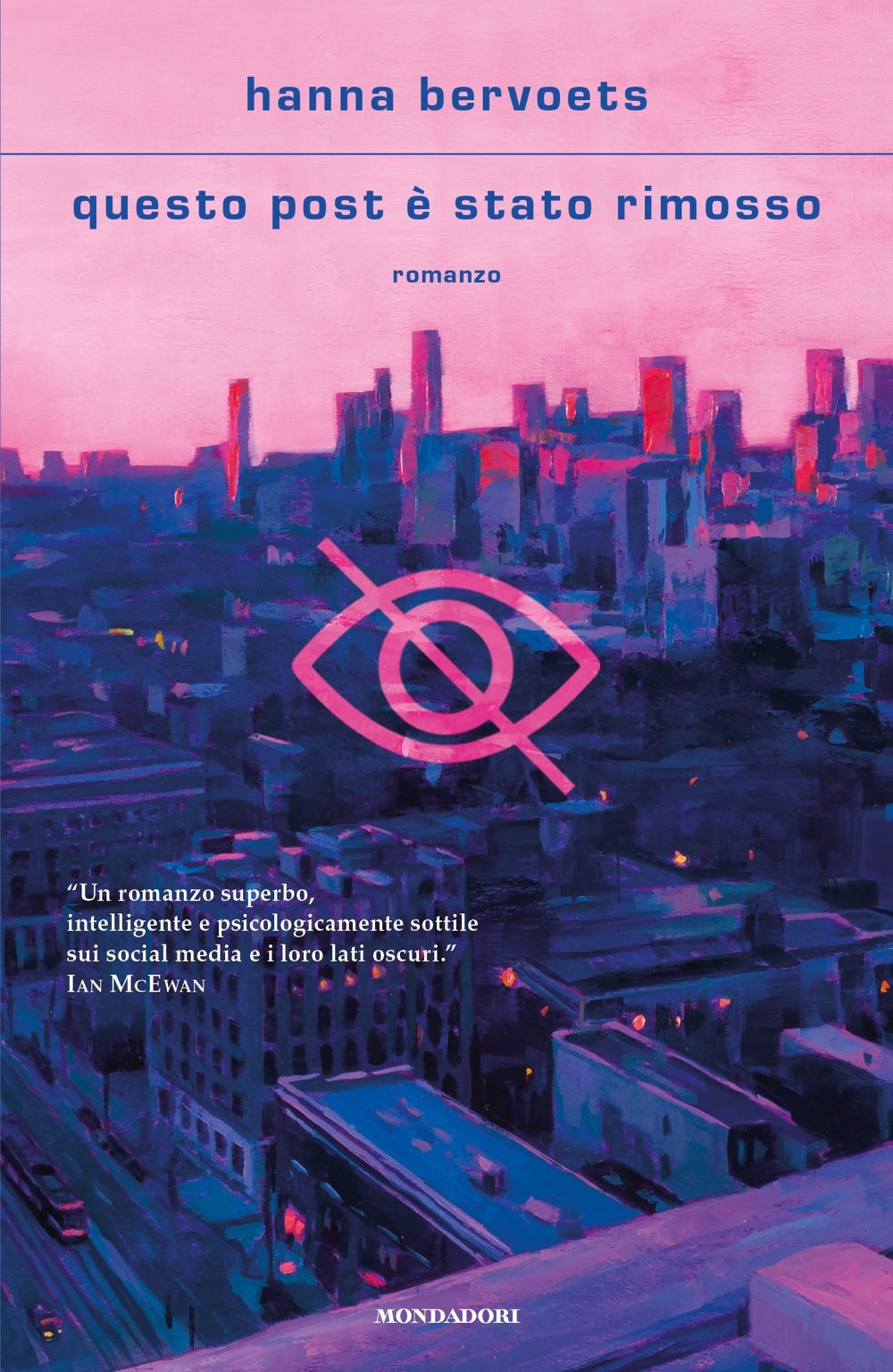 Libro Questo post è stato rimosso di Hanna Bervoets - ean 9788804751229 - Mondadori