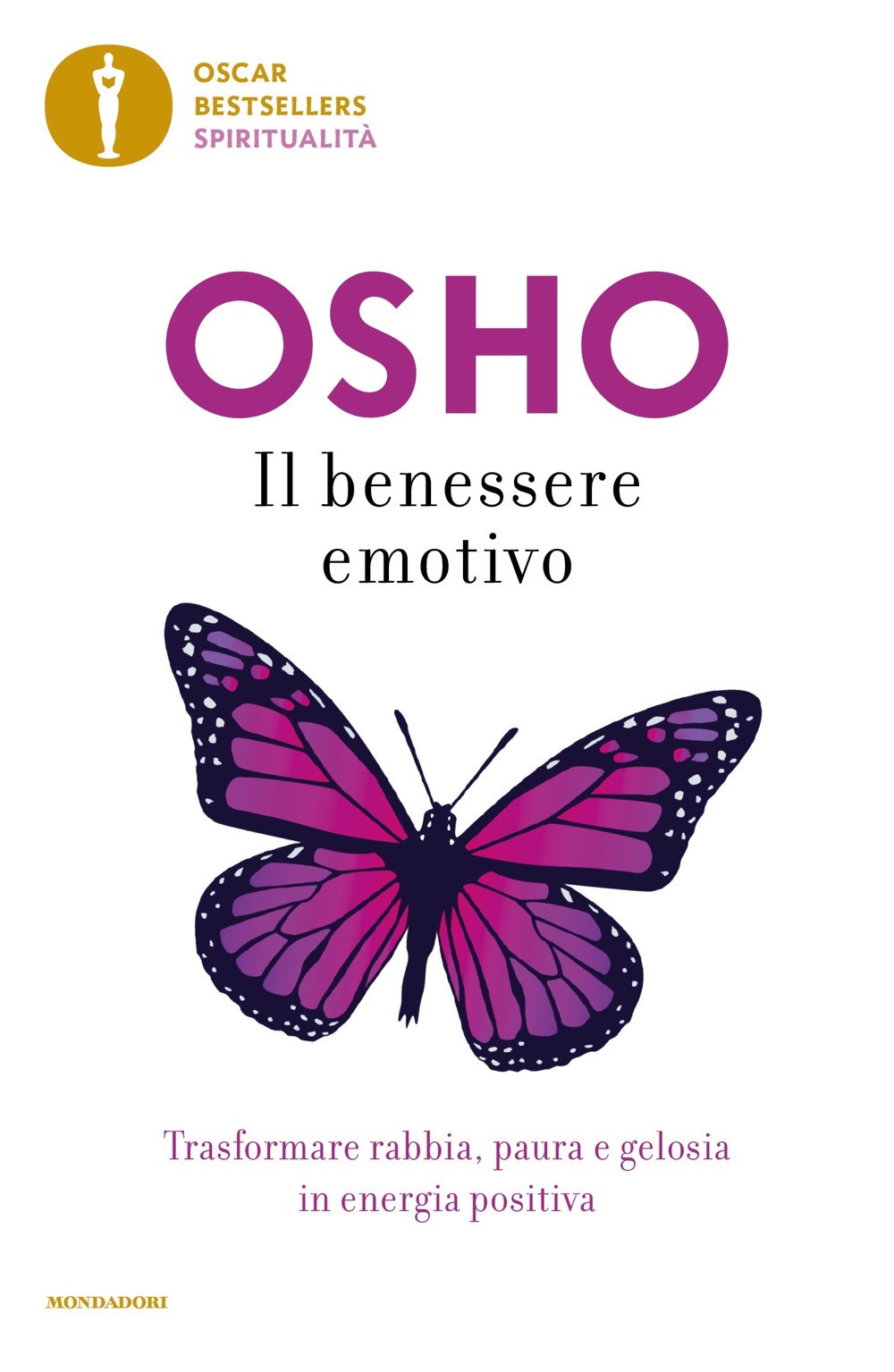 Libro benessere emotivo. Trasformare paura