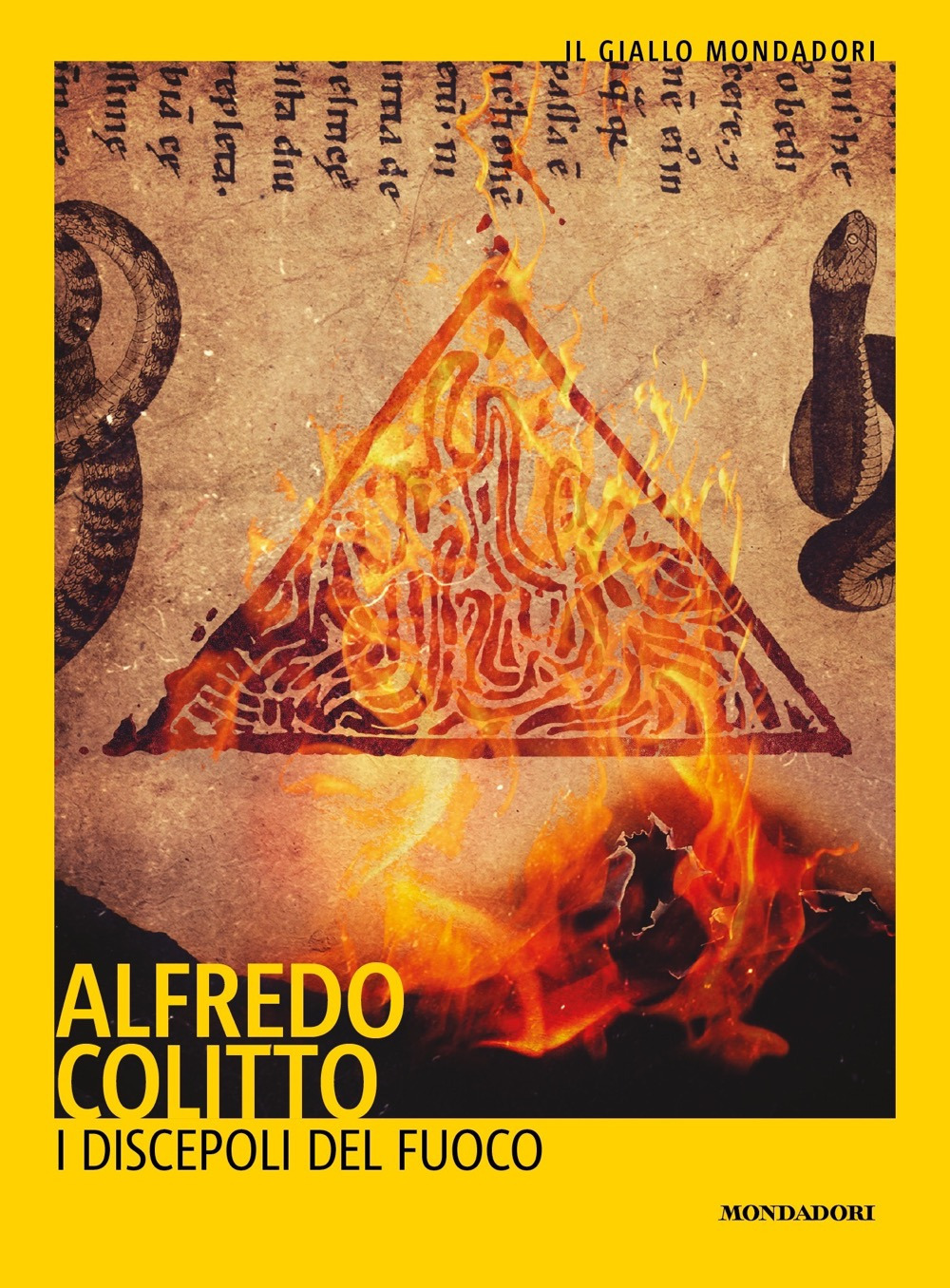 Libro discepoli del fuoco di Alfredo Colitto - ean 9788804751700 - Mondadori
