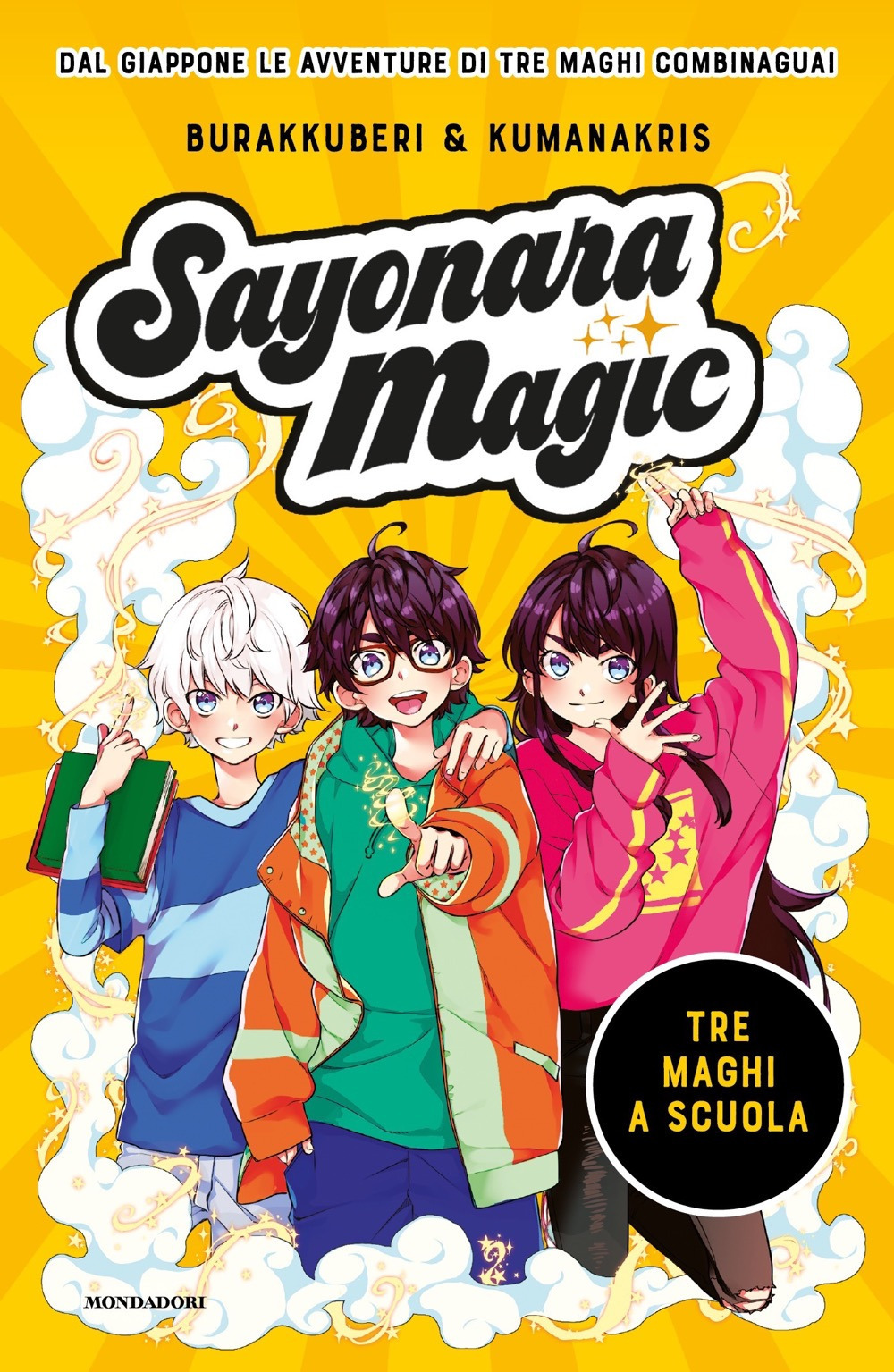 Libro Tre maghi a scuola. Sayonara magic di Burakkuberi - ean 9788804751878 - Mondadori
