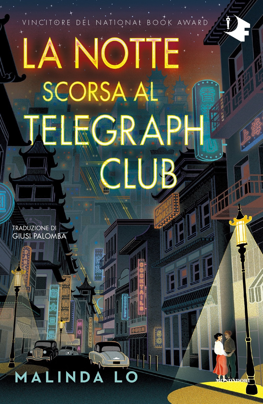 Libro notte scorsa al Telegraph Club di Lo Malinda - ean 9788804752264 - Mondadori