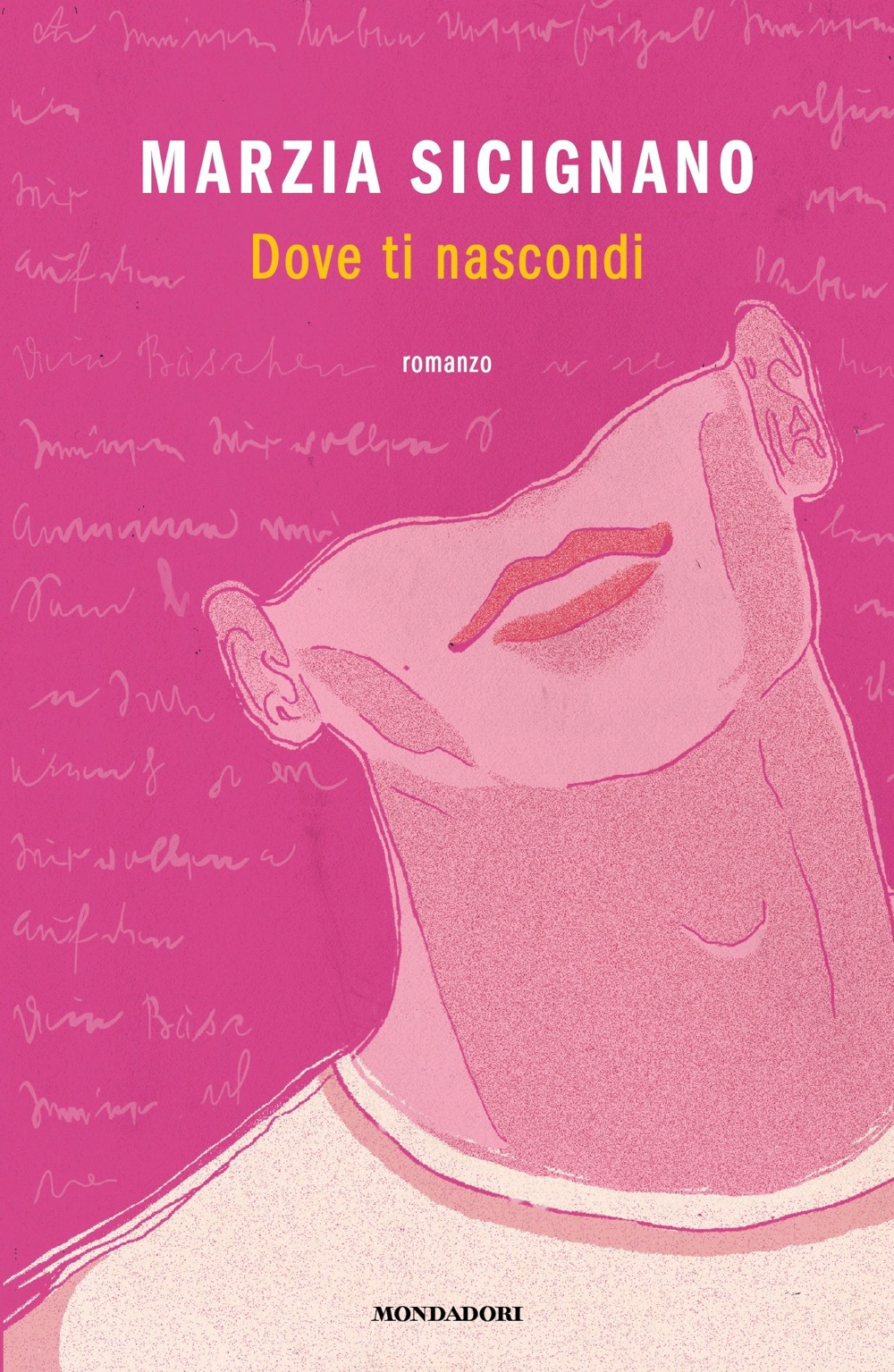 Libro Dove ti nascondi di Marzia Sicignano - ean 9788804752318 - Mondadori