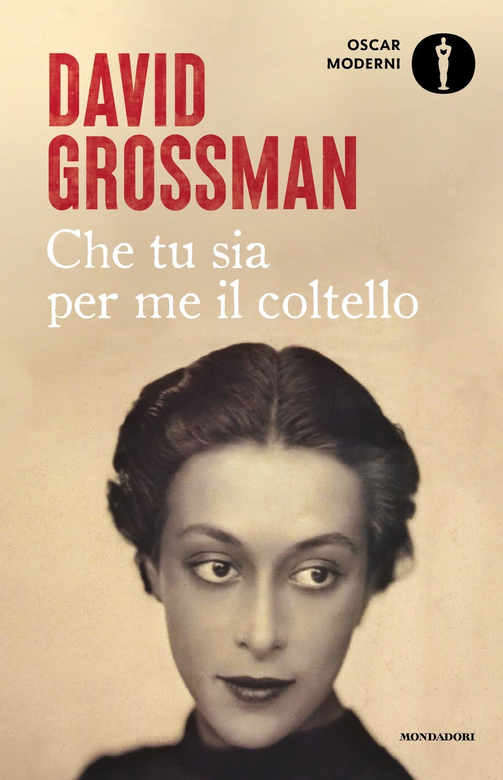 Libro Che tu sia per me il coltello di David Grossman - ean 9788804752981 - Mondadori