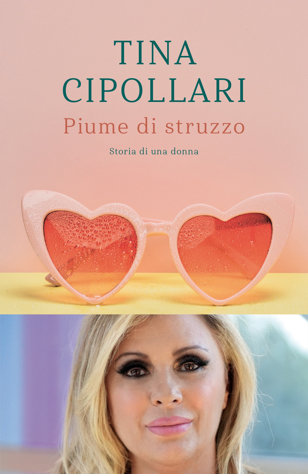 Libro Piume di struzzo. Storia di una donna di Tina Cipollari - ean 9788804753087 - Mondadori