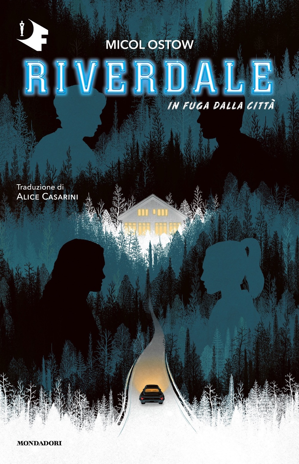 Libro In fuga dalla città. Riverdale di Micol Ostow - ean 9788804753261 - Mondadori