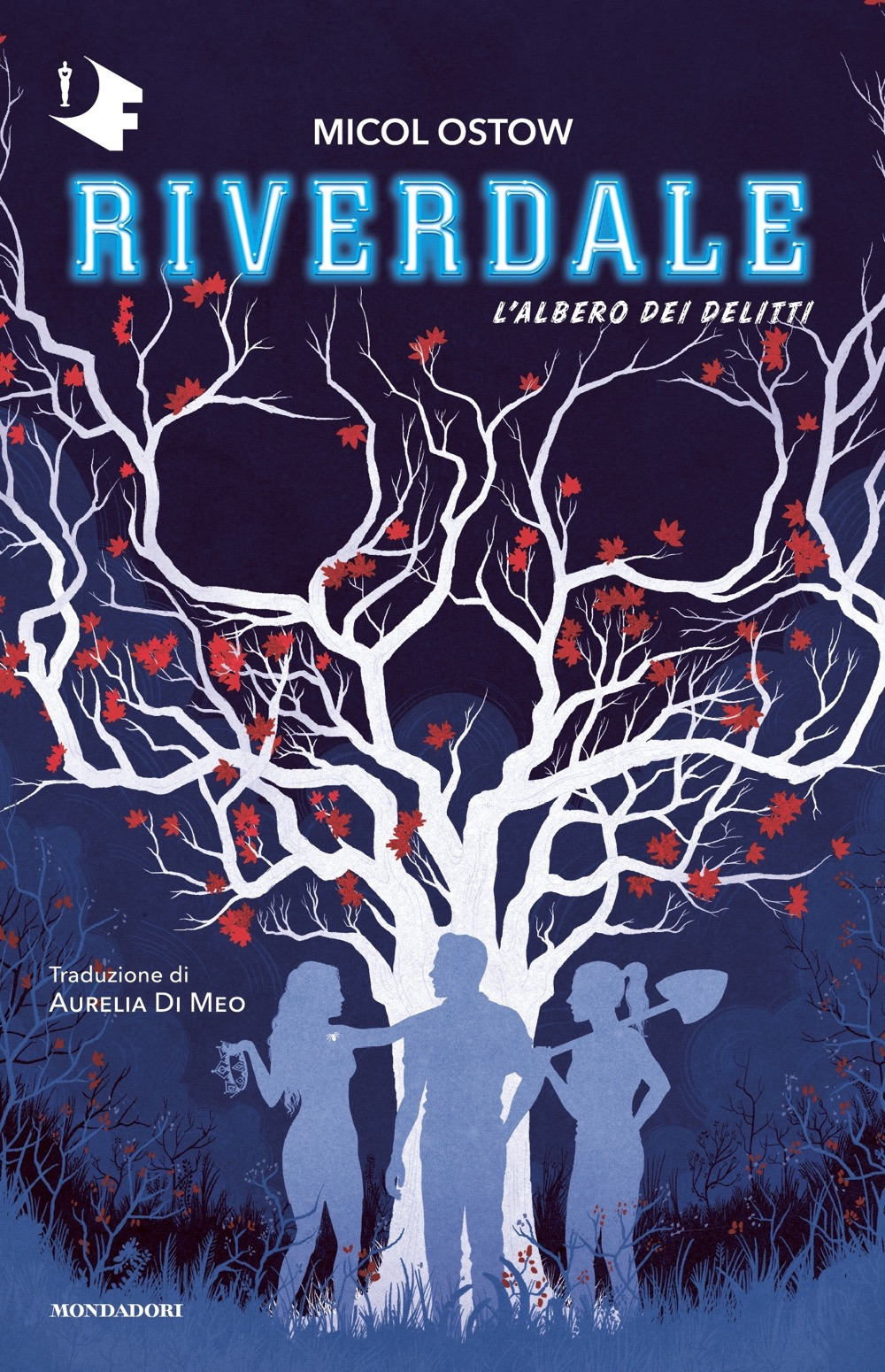 Libro albero dei delitti. Riverdale di Micol Ostow - ean 9788804753278 - Mondadori