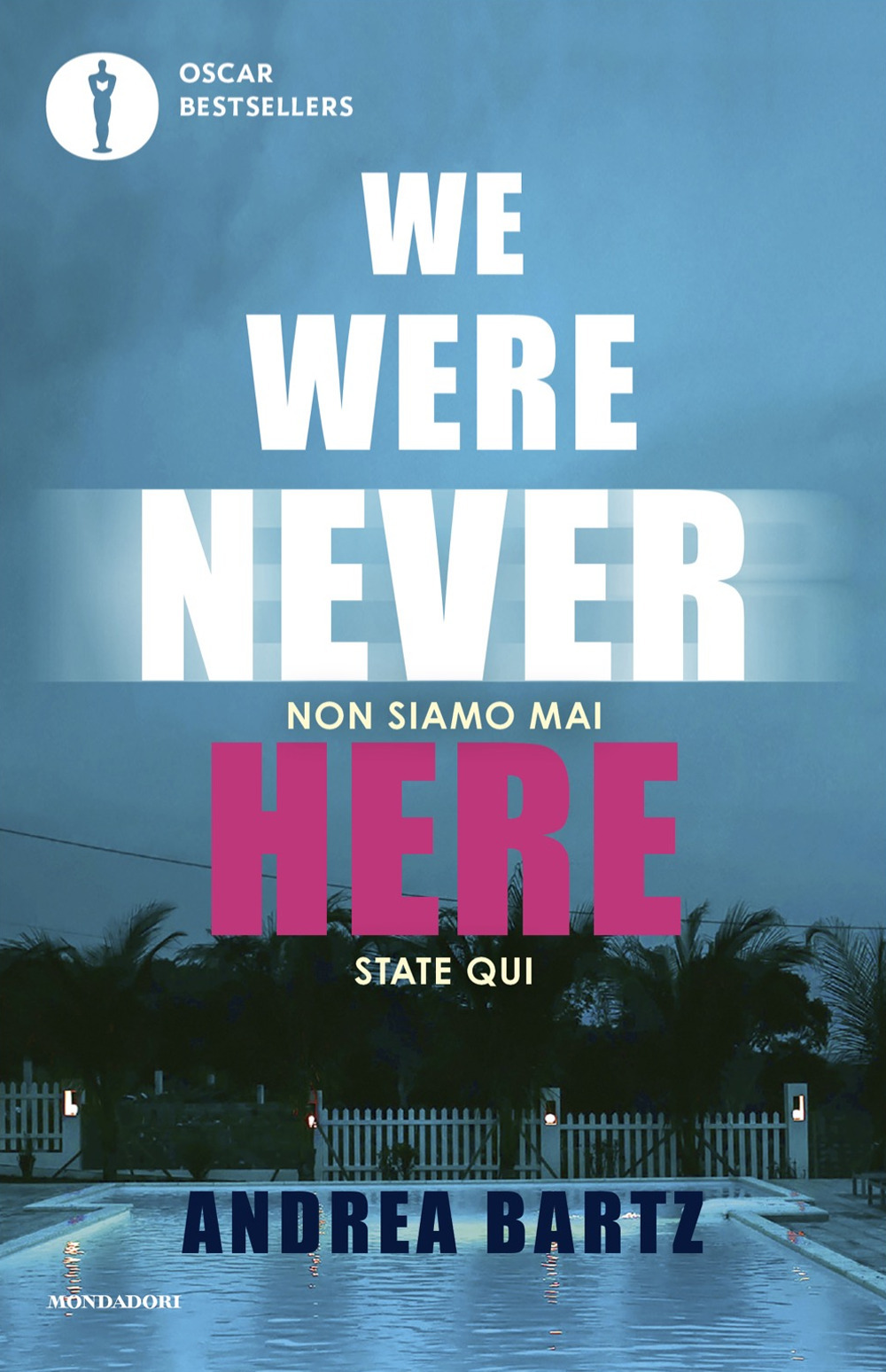 Libro We were never here. Ediz. italiana di Andrea Bartz - ean 9788804754039 - Mondadori