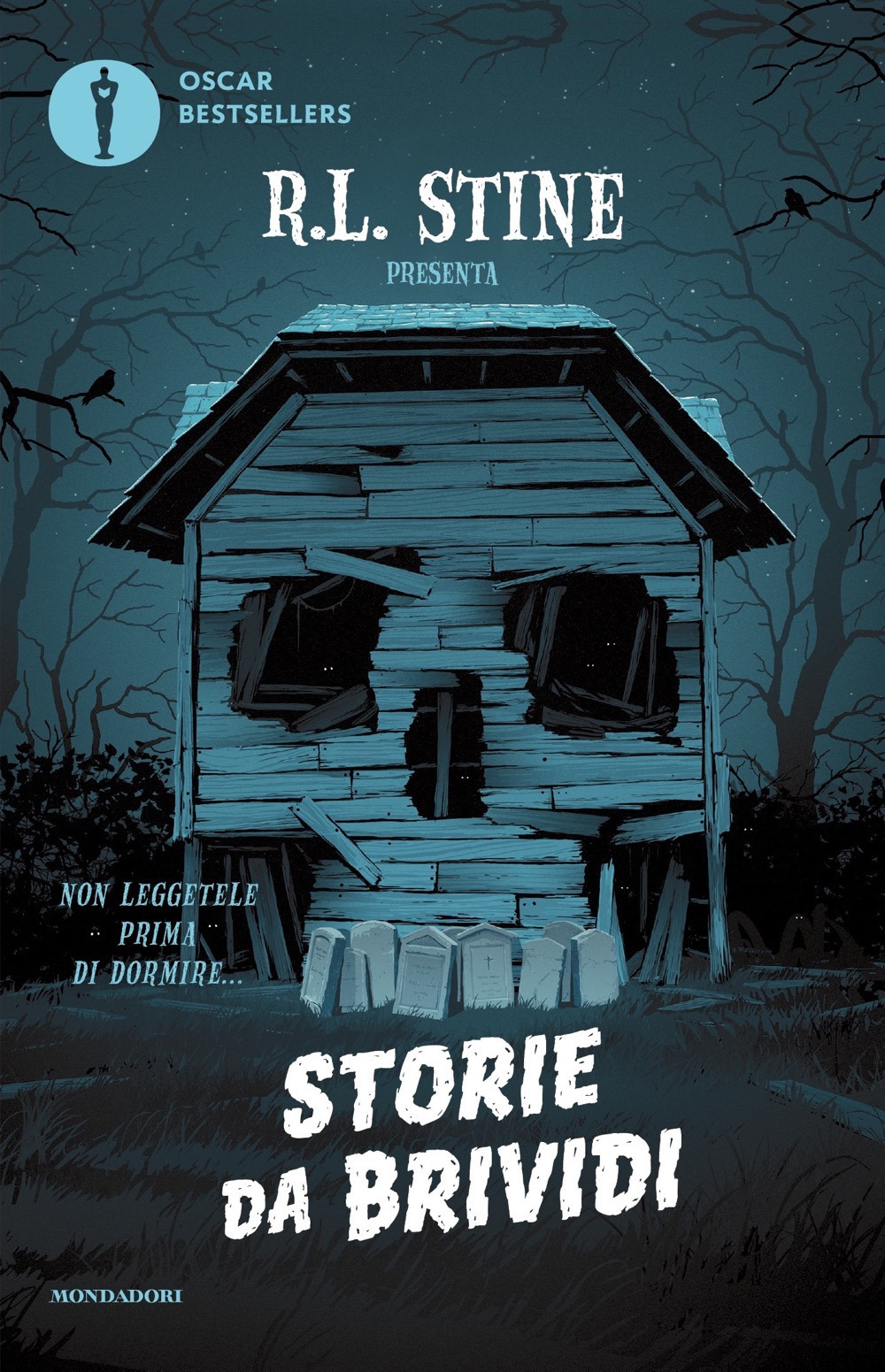 Libro Storie da brividi. Non leggetele prima di dormire... di Robert L. Stine - ean 9788804754916 - Mondadori