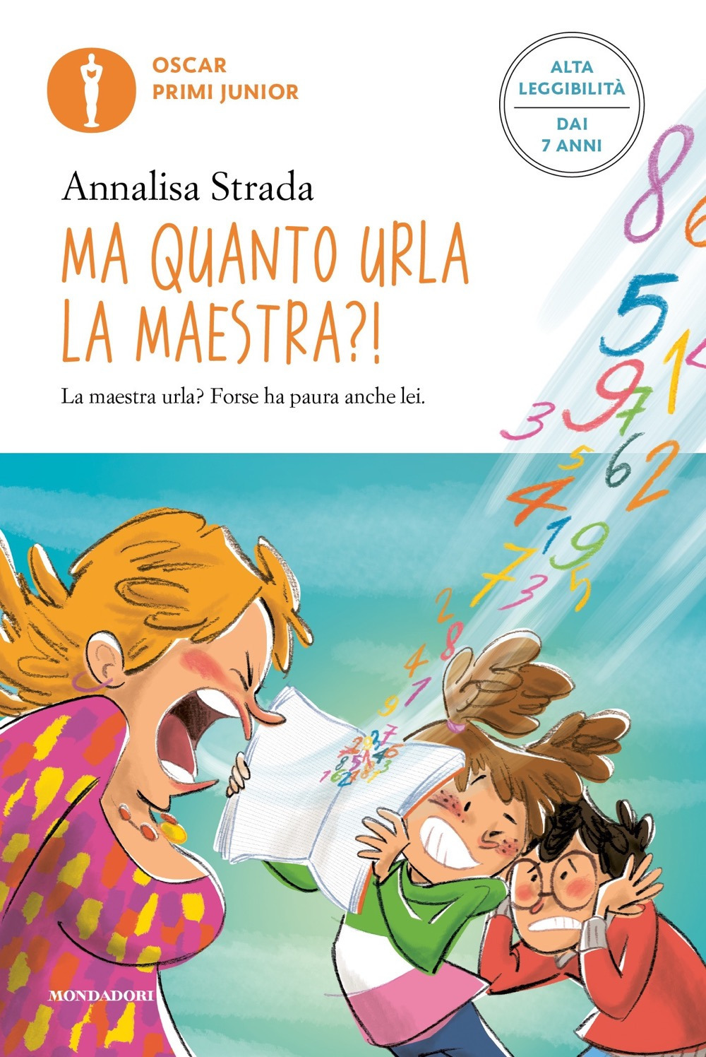 Libro Ma quanto urla la maestra?! Ediz. ad alta leggibilità di Annalisa Strada - ean 9788804755012 - Mondadori