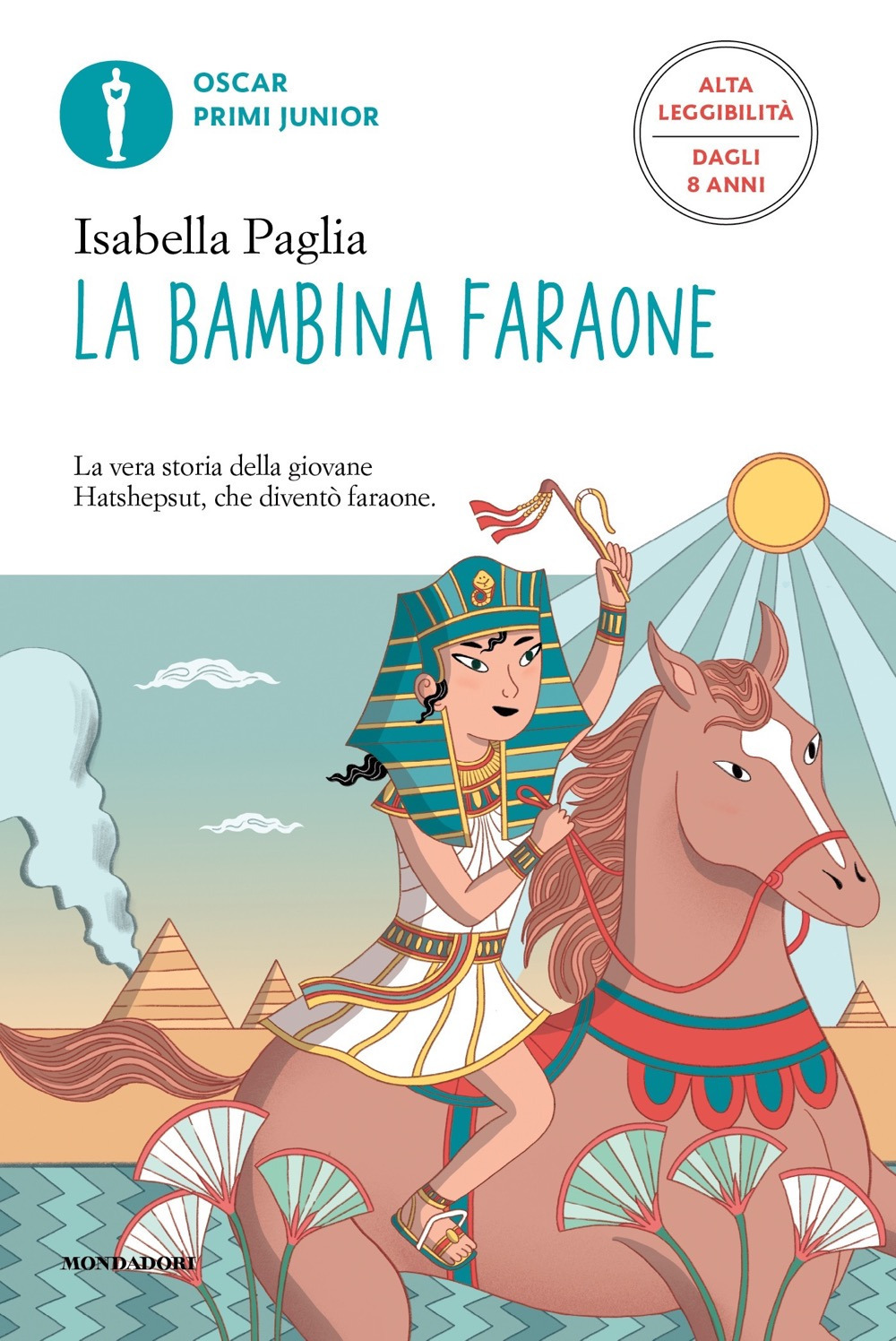 Libro bambina faraone. Ediz. ad alta leggibilità di Isabella Paglia - ean 9788804755029 - Mondadori