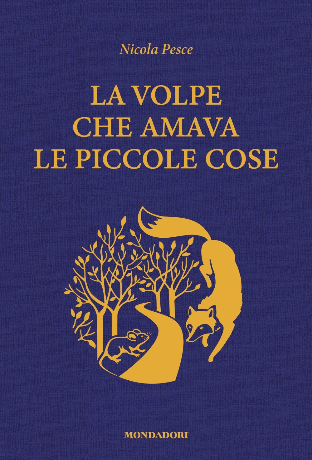 Libro volpe che amava le piccole cose di Nicola Pesce - ean 9788804755043 - Mondadori