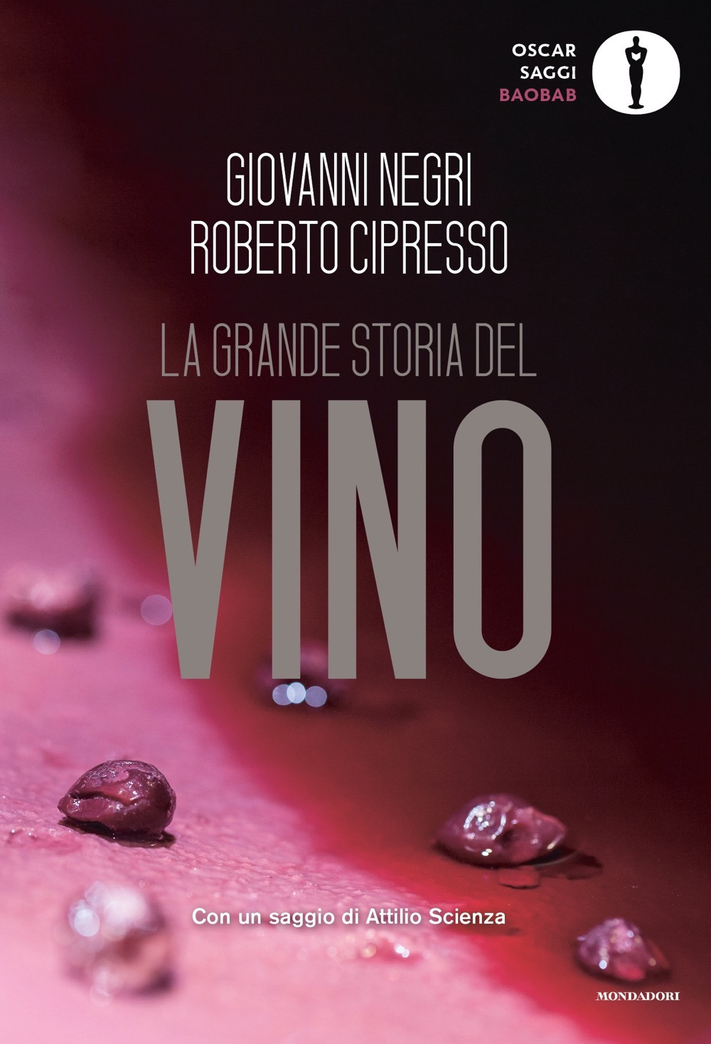 Libro grande storia del vino di Roberto Cipresso; Giovanni Negri - ean 9788804755746 - Mondadori
