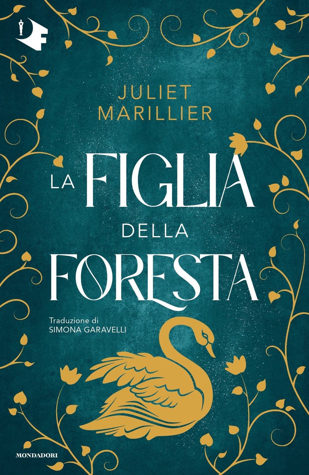 Libro figlia della foresta di Juliet Marillier - ean 9788804755791 - Mondadori