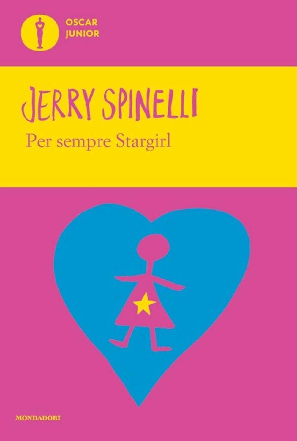 Libro Per sempre Stargirl di Jerry Spinelli - ean 9788804756071 - Mondadori