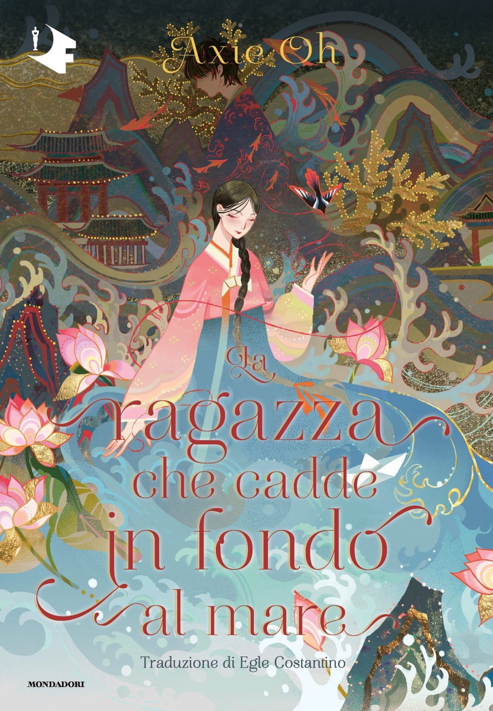 Libro ragazza che cadde in fondo al mare di Axie Oh - ean 9788804756224 - Mondadori