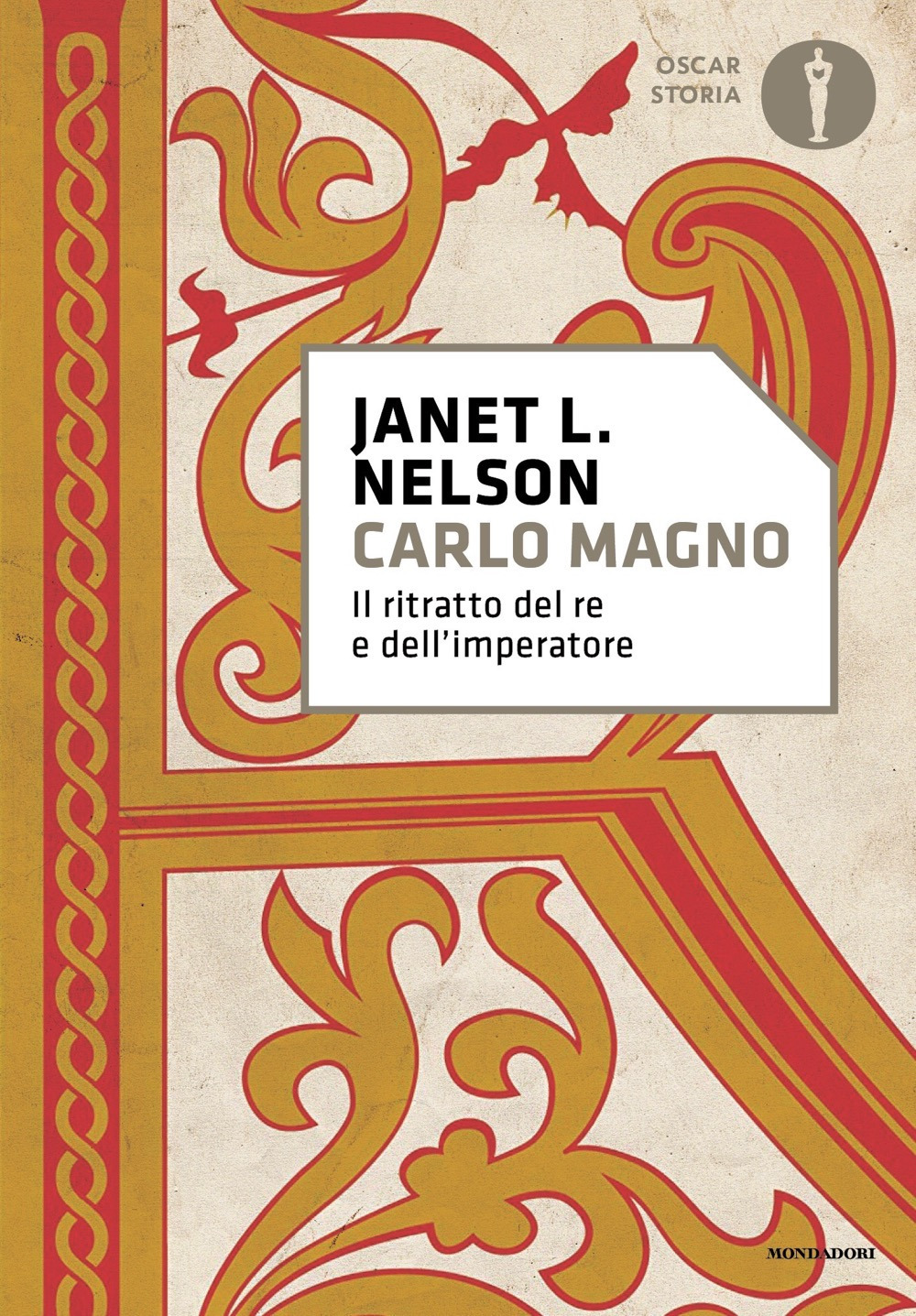 Libro Carlo Magno. Il ritratto del re e dell'imperatore di Janet L. Nelson - ean 9788804756309 - Mondadori