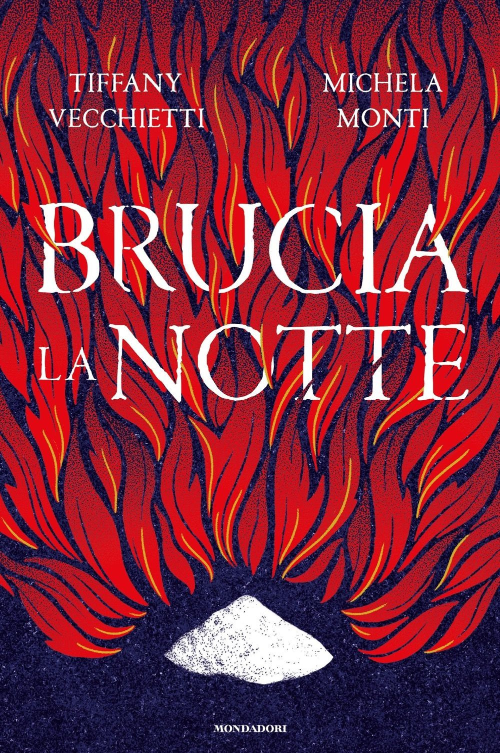 Libro Brucia la notte di Tiffany Vecchietti; Michela Monti - ean 9788804756491 - Mondadori