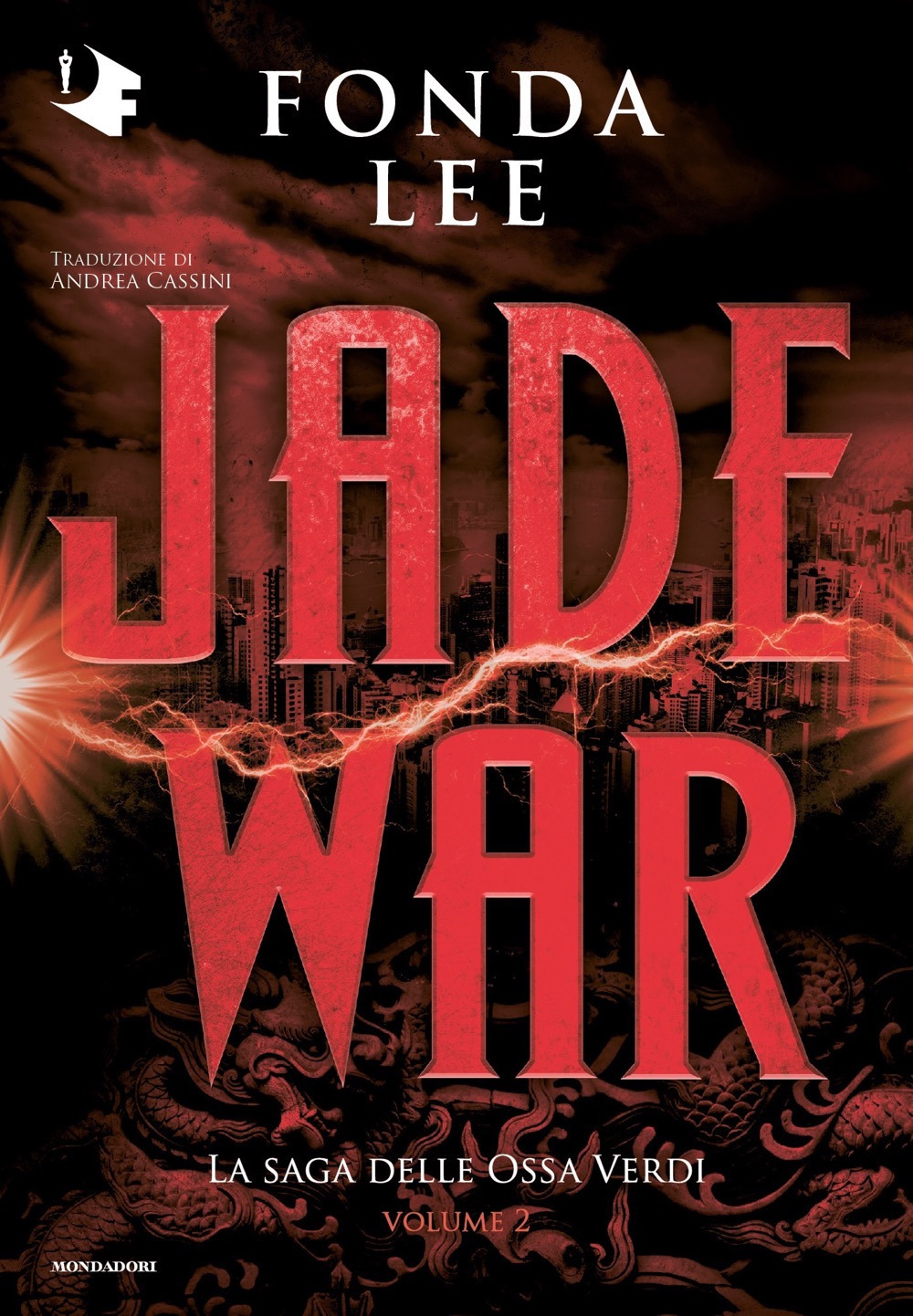 Libro Jade war. La saga delle Ossa Verdi di Fonda Lee - ean 9788804756583 - Mondadori