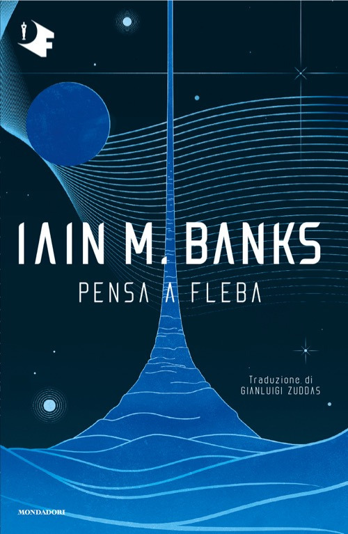 Libro Pensa a Fleba di Iain Banks - ean 9788804757009 - Mondadori