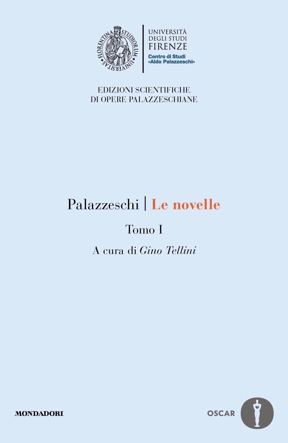 Libro novelle di Aldo Palazzeschi - ean 9788804757993 - Mondadori