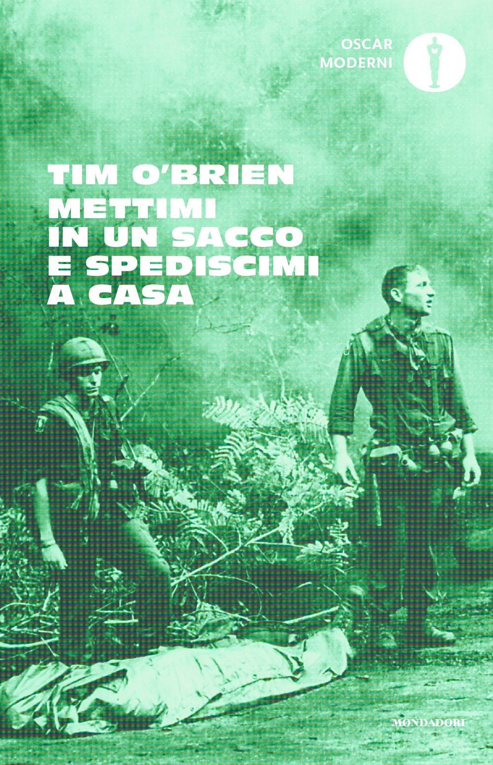 Libro Mettimi in un sacco e spediscimi a casa di Tim O'Brien - ean 9788804758631 - Mondadori