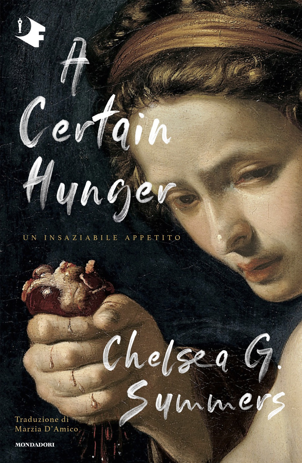 Libro certain hunger. Un insaziabile appetito di Chelsea G. Summers - ean 9788804758785 - Mondadori