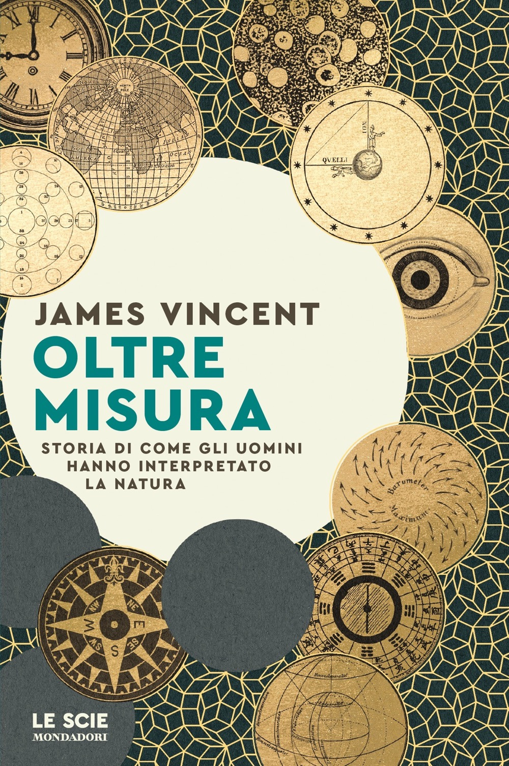 Libro Oltre misura. Storia di come gli uomini hanno interpretato la natura di James Vincent - ean 9788804759348 - Mondadori