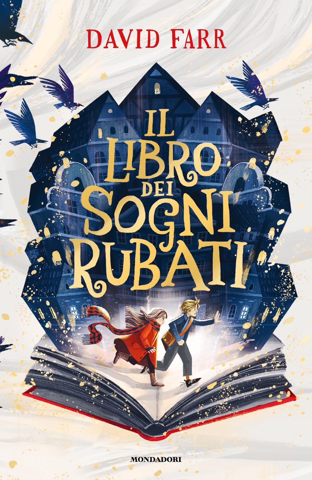 Libro libro dei sogni rubati di David Farr - ean 9788804760009 - Mondadori