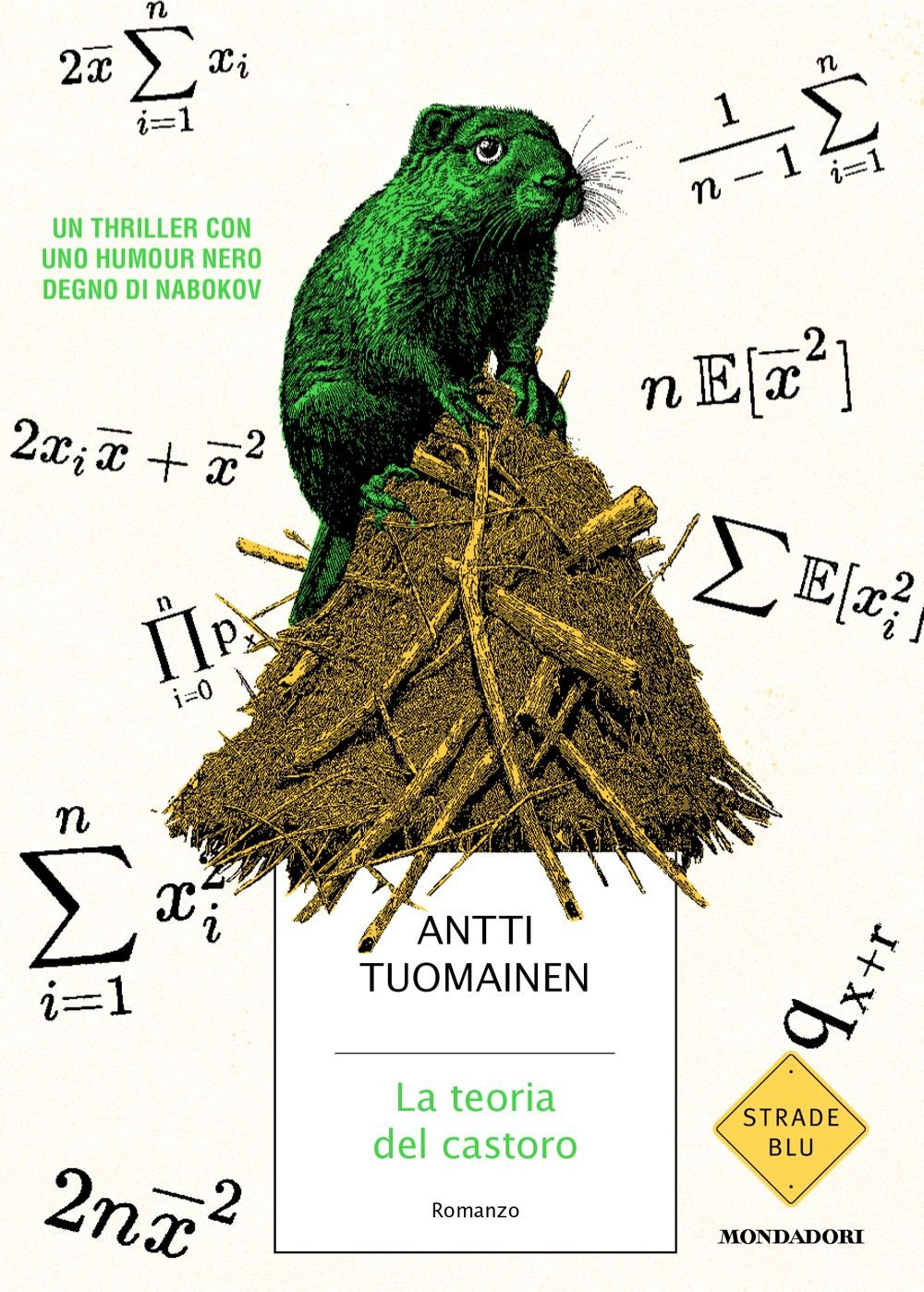 Libro teoria del castoro di Antti Tuomainen - ean 9788804760573 - Mondadori
