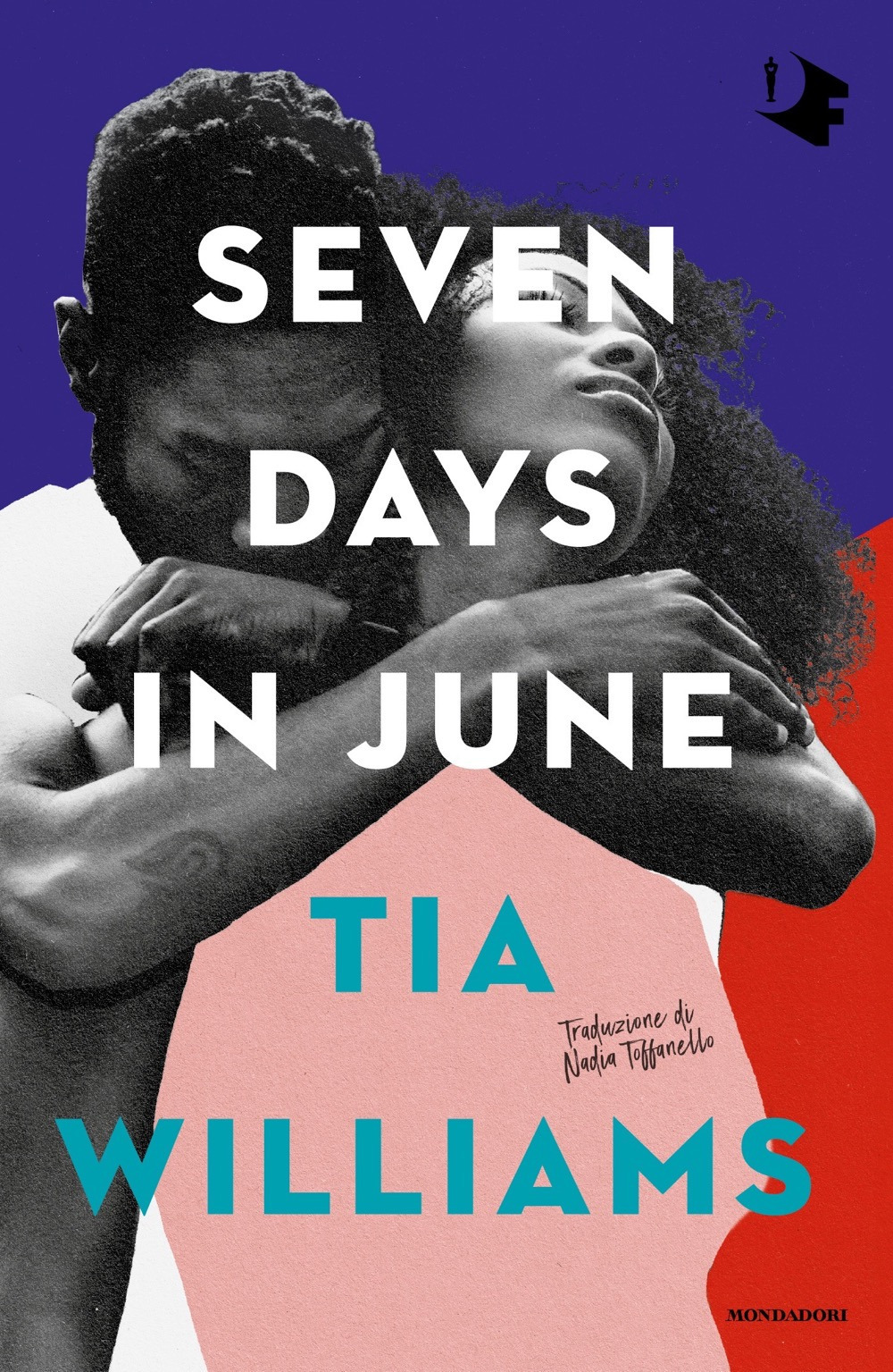 Libro Seven days in june. Ediz. italiana di Tia Williams - ean 9788804761846 - Mondadori