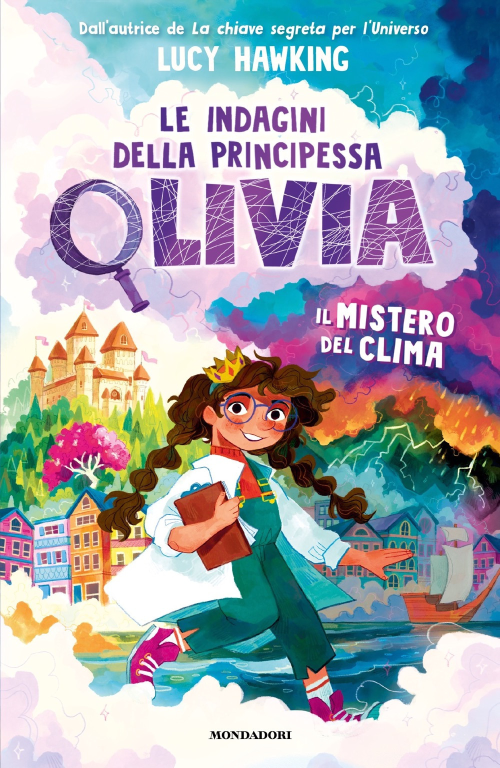 Libro mistero del clima. Le indagini della Principessa Olivia di Lucy Hawking - ean 9788804763789 - Mondadori