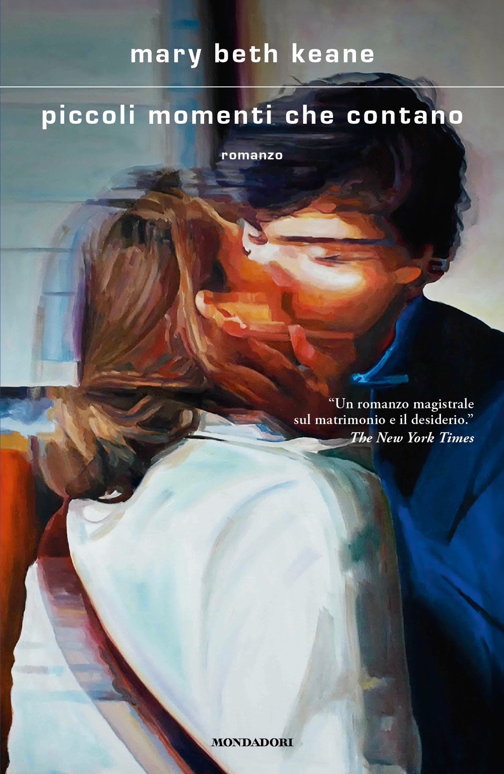 Libro Piccoli momenti che contano di Mary Beth Keane - ean 9788804764465 - Mondadori