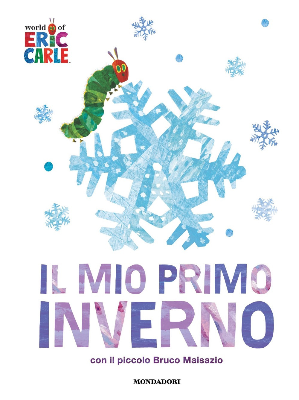 Libro mio primo inverno di Eric Carle - ean 9788804764786 - Mondadori