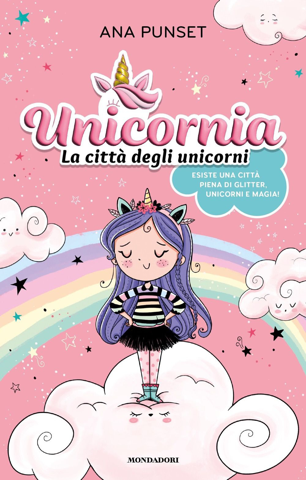 Libro Unicornia. La città degli unicorni di Ana Punset - ean 9788804765226 - Mondadori