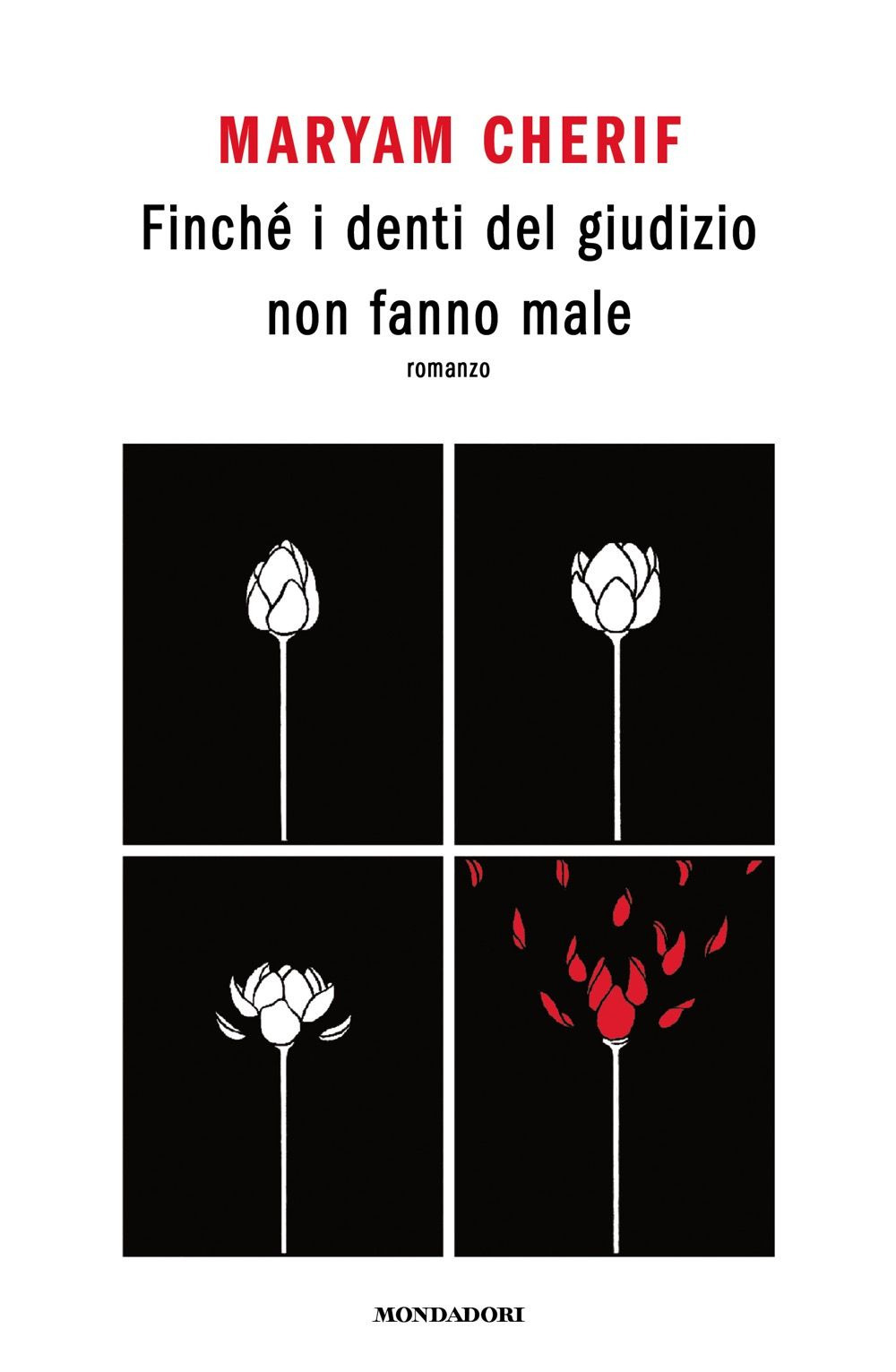 Libro Finché i denti del giudizio non fanno male di Cherif Maryam - ean 9788804765554 - Mondadori