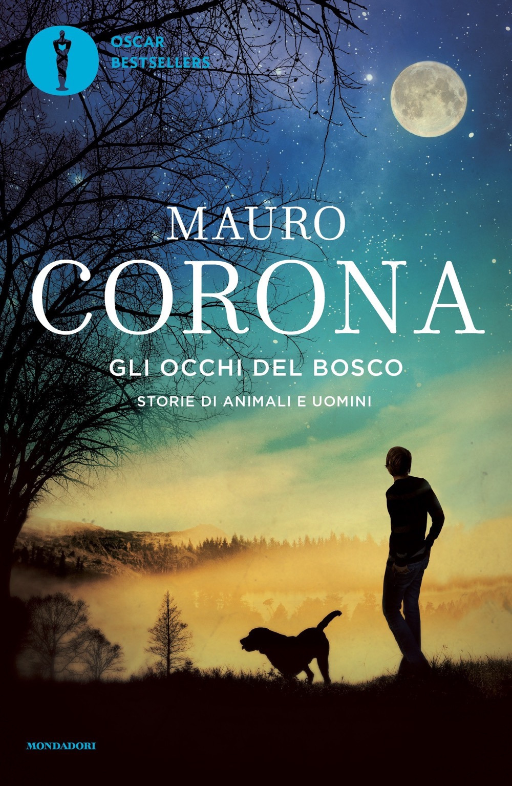 Libro occhi del bosco. Storie di animali e di uomini di Mauro Corona - ean 9788804765905 - Mondadori