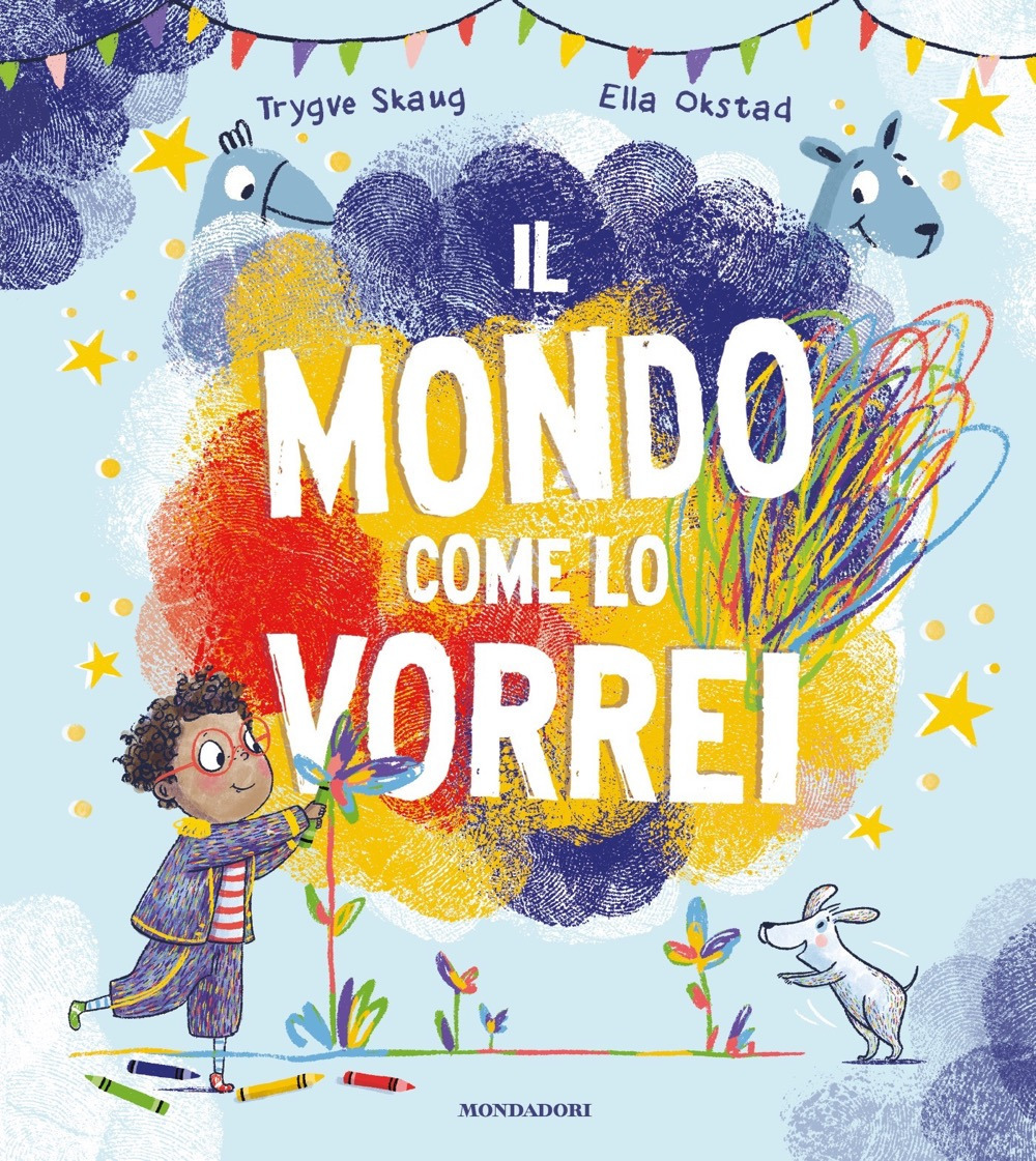 Libro mondo come lo vorrei di Trygve Skaug; Ella Okstad - ean 9788804766049 - Mondadori