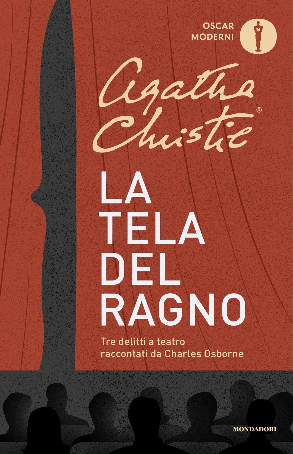 Libro tela del ragno. Tre delitti a teatro di Agatha Christie; Charles Osborne - ean 9788804766773 - Mondadori