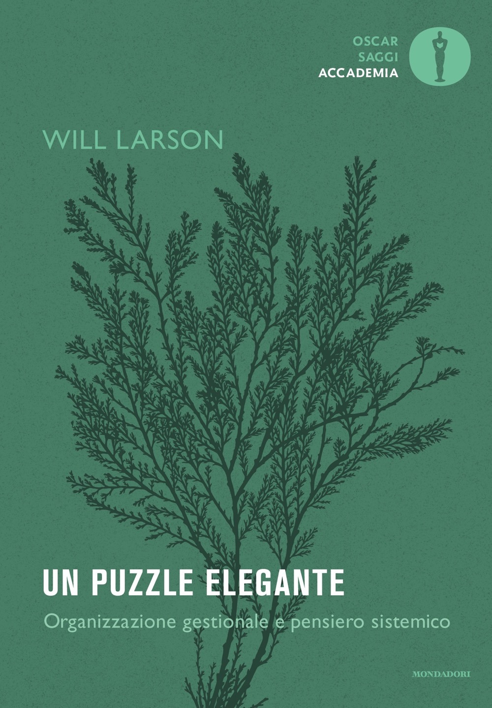 Libro puzzle elegante. Organizzazione gestionale e pensiero sistemico di Will Larson - ean 9788804766780 - Mondadori