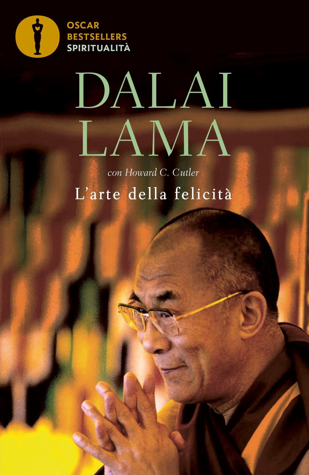 Libro arte della felicità di Gyatso Tenzin (Dalai Lama); Howard C. Cutler - ean 9788804767114 - Mondadori