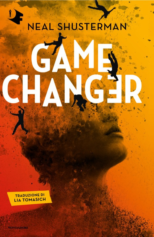 Libro Game changer. Ediz. italiana di Neal Shusterman - ean 9788804769484 - Mondadori