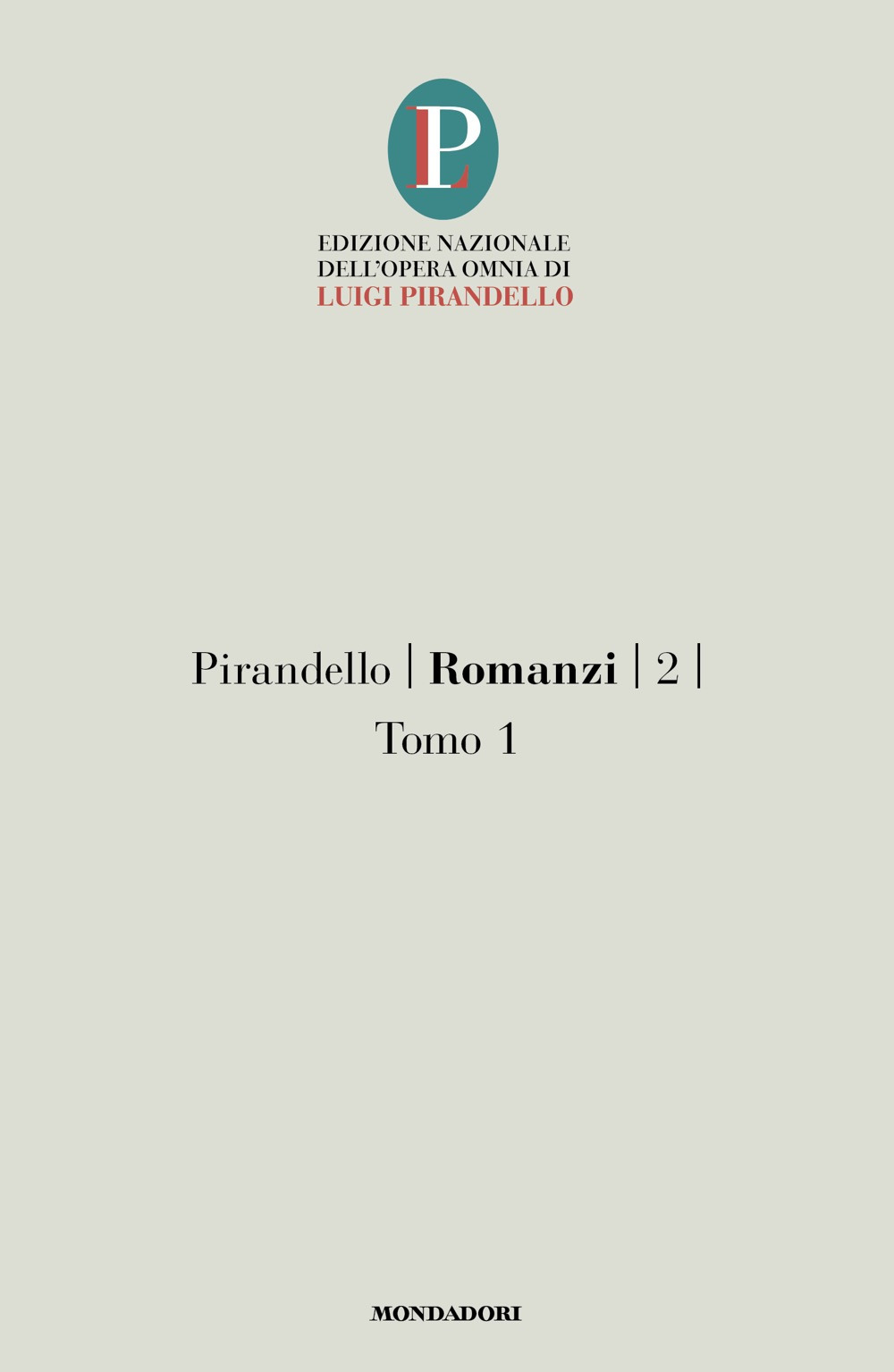 Libro Romanzi di Luigi Pirandello - ean 9788804769514 - Mondadori